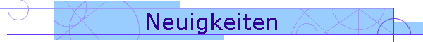 Neuigkeiten