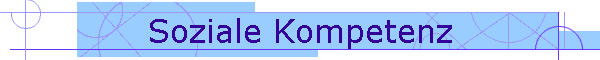 Soziale Kompetenz
